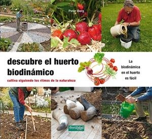 DESCUBRE EL HUERTO BIODINáMICO | 9788494433474 | BERG, PETER | Galatea Llibres | Llibreria online de Reus, Tarragona | Comprar llibres en català i castellà online