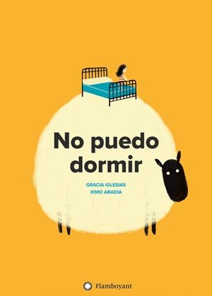NO PUEDO DORMIR | 9788494681592 | IGLESIAS, GRACIA | Galatea Llibres | Llibreria online de Reus, Tarragona | Comprar llibres en català i castellà online
