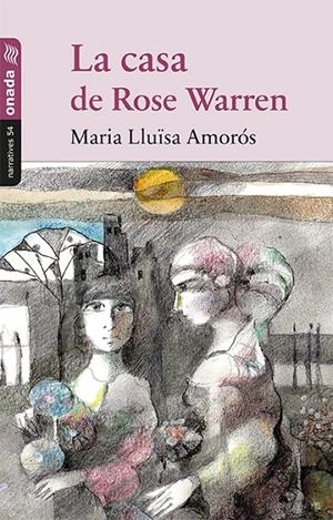 LA CASA DE ROSE WARREN | 9788417050498 | AMORÓS, MARIA LLUÏSA | Galatea Llibres | Librería online de Reus, Tarragona | Comprar libros en catalán y castellano online
