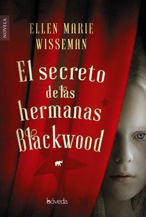 EL SECRETO DE LAS HERMANAS BLACKWOOD | 9788416691746 | WISEMAN, ELLEN MARIE | Galatea Llibres | Llibreria online de Reus, Tarragona | Comprar llibres en català i castellà online