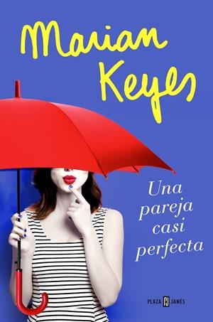 UNA PAREJA CASI PERFECTA | 9788401020827 | KEYES, MARIAN | Galatea Llibres | Llibreria online de Reus, Tarragona | Comprar llibres en català i castellà online