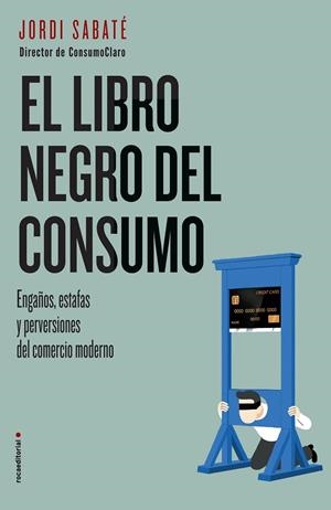 EL LIBRO NEGRO DEL CONSUMO | 9788417167844 | SABATé, JORDI | Galatea Llibres | Librería online de Reus, Tarragona | Comprar libros en catalán y castellano online