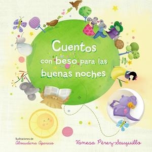CUENTOS CON BESO PARA LAS BUENAS NOCHES | 9788448851026 | APARICIO, ALMUDENA | Galatea Llibres | Llibreria online de Reus, Tarragona | Comprar llibres en català i castellà online