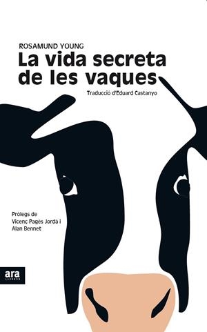 LA VIDA SECRETA DE LES VAQUES | 9788416915439 | YOUNG, ROSAMUND | Galatea Llibres | Llibreria online de Reus, Tarragona | Comprar llibres en català i castellà online