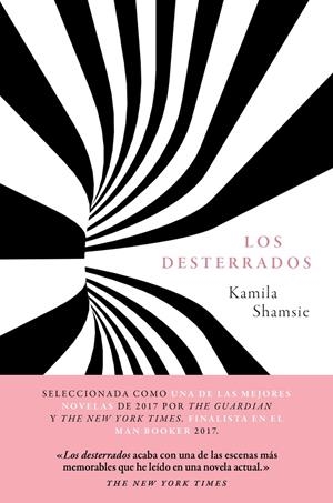 LOS DESTERRADOS | 9788417081461 | SHAMSIE, CAMILLA | Galatea Llibres | Librería online de Reus, Tarragona | Comprar libros en catalán y castellano online