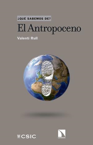 EL ANTROPOCENO | 9788490974223 | RULL DEL CASTILLO, VALENTí | Galatea Llibres | Llibreria online de Reus, Tarragona | Comprar llibres en català i castellà online