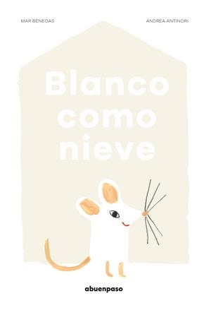 BLANCO COMO NIEVE | 9788494744624 | BENEGAS ORTIZ, MAR | Galatea Llibres | Llibreria online de Reus, Tarragona | Comprar llibres en català i castellà online