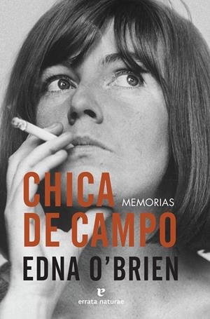 CHICA DE CAMPO. MEMORIAS | 9788416544592 | O'BRIEN, EDNA | Galatea Llibres | Llibreria online de Reus, Tarragona | Comprar llibres en català i castellà online