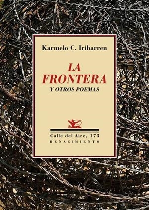 LA FRONTERA Y OTROS POEMAS | 9788417266271 | IRIBARREN, KARMELO | Galatea Llibres | Llibreria online de Reus, Tarragona | Comprar llibres en català i castellà online