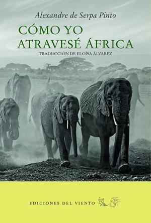 COMO YO ATRAVESE AFRICA | 9788494788055 | DE SERPA PINTO, ALEXANDRE | Galatea Llibres | Librería online de Reus, Tarragona | Comprar libros en catalán y castellano online