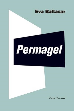 PERMAGEL | 9788473292269 | BALTASAR, EVA | Galatea Llibres | Llibreria online de Reus, Tarragona | Comprar llibres en català i castellà online