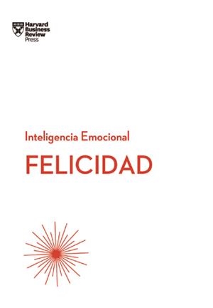 FELICIDAD. INTELIGENCIA EMOCIONAL | 9788494606656 | Galatea Llibres | Librería online de Reus, Tarragona | Comprar libros en catalán y castellano online