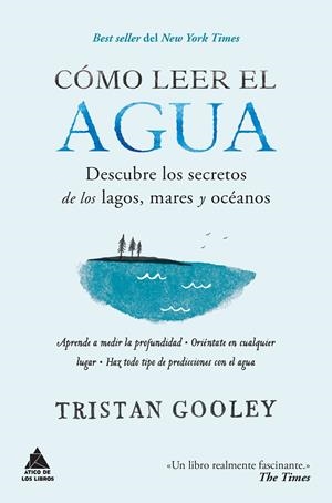 CóMO LEER EL AGUA | 9788416222582 | GOOLEY, TRISTAN | Galatea Llibres | Librería online de Reus, Tarragona | Comprar libros en catalán y castellano online