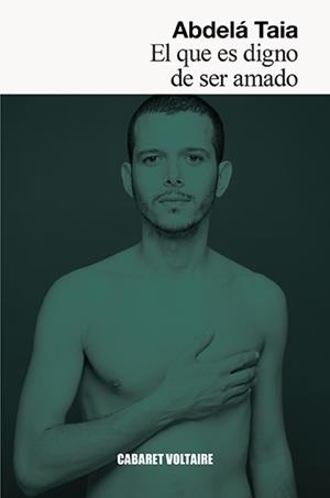EL QUE ES DIGNO DE SER AMADO | 9788494710841 | TAIA, ABDELá | Galatea Llibres | Llibreria online de Reus, Tarragona | Comprar llibres en català i castellà online