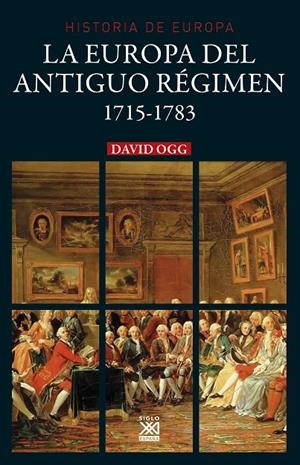 LA EUROPA DEL ANTIGUO REGIMEN 1715-1783 | 9788432319013 | OGG, DAVID | Galatea Llibres | Llibreria online de Reus, Tarragona | Comprar llibres en català i castellà online