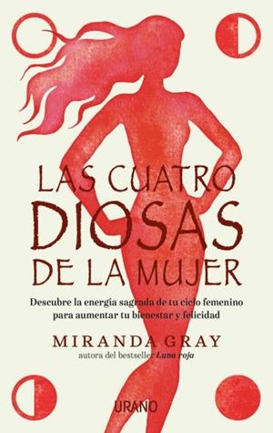 LAS CUATRO DIOSAS DE LA MUJER | 9788416720163 | GRAY, MIRANDA | Galatea Llibres | Llibreria online de Reus, Tarragona | Comprar llibres en català i castellà online