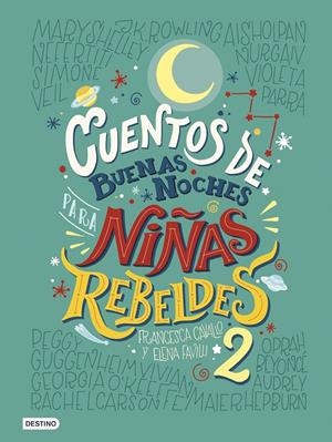 CUENTOS DE BUENAS NOCHES PARA NIñAS REBELDES 2 | 9788408183259 | FAVILLI, ELENA/CAVALLO, FRANCESCA | Galatea Llibres | Llibreria online de Reus, Tarragona | Comprar llibres en català i castellà online
