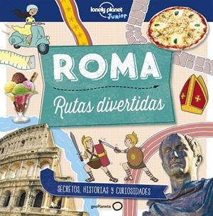 ROMA. RUTAS DIVERTIDAS | 9788408178989 | BUTTERFIELD, MOIRA | Galatea Llibres | Llibreria online de Reus, Tarragona | Comprar llibres en català i castellà online