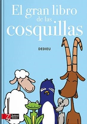 GRAN LIBRO DE LAS COSQUILLAS, EL | 9788494713590 | DEDIEU, THIERRY | Galatea Llibres | Librería online de Reus, Tarragona | Comprar libros en catalán y castellano online