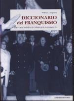 DICCIONARIO DEL FRANQUISMO. PROTAGONISTAS Y CÓMPLICES (1936-1978) | 9788490456064 | ANGOSTO, PEDRO LUIS | Galatea Llibres | Llibreria online de Reus, Tarragona | Comprar llibres en català i castellà online