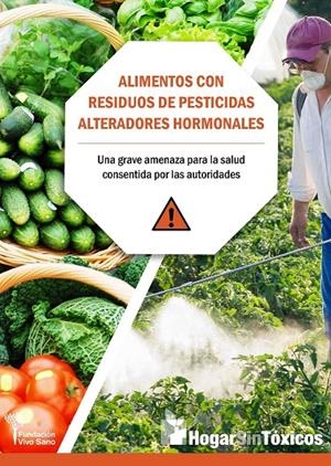ALIMENTOS CON RESIDUOS DE PESTICIDAS ALTERADORES HORMONALES | 9788494766688 | DE PRADA REDONDO, CARLOS | Galatea Llibres | Librería online de Reus, Tarragona | Comprar libros en catalán y castellano online