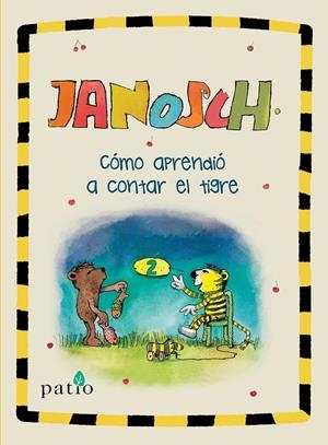 CÓMO APRENDIÓ A CONTAR EL TIGRE | 9788417376000 | JANOSCH | Galatea Llibres | Librería online de Reus, Tarragona | Comprar libros en catalán y castellano online