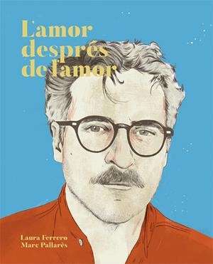 L'AMOR DESPRéS DE L'AMOR | 9788416670437 | FERRERO, LAURA | Galatea Llibres | Llibreria online de Reus, Tarragona | Comprar llibres en català i castellà online