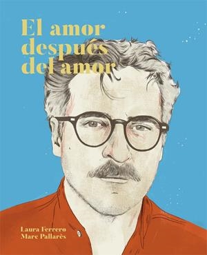 EL AMOR DESPUÉS DEL AMOR | 9788416670475 | FERRERO, LAURA | Galatea Llibres | Llibreria online de Reus, Tarragona | Comprar llibres en català i castellà online