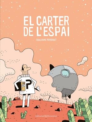 EL CARTER DE L'ESPAI | 9788426144980 | PERREAULT, GUILLAUME | Galatea Llibres | Librería online de Reus, Tarragona | Comprar libros en catalán y castellano online