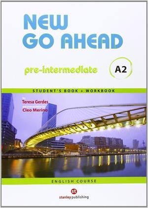 NEW GO AHEAD 2, PRE-INTERMEDIATE A2. STUDENT'S BOOK + WORKBOOK | 9788478735990 | GERDES, TERESA | Galatea Llibres | Librería online de Reus, Tarragona | Comprar libros en catalán y castellano online