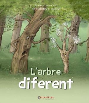 L'ARBRE DIFERENT | 9788417091453 | FERRER, ANA | Galatea Llibres | Librería online de Reus, Tarragona | Comprar libros en catalán y castellano online