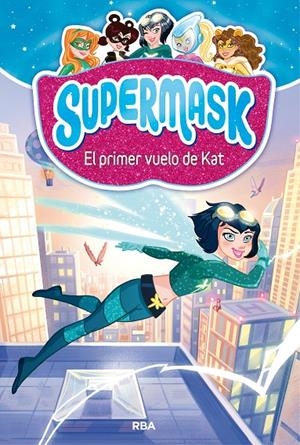 EL PRIMER VUELO DE KAT SUPERMASK 1 | 9788427212473 | Galatea Llibres | Librería online de Reus, Tarragona | Comprar libros en catalán y castellano online