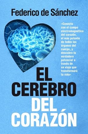 EL CEREBRO DEL CORAZóN | 9788417057268 | SÁNCHEZ, FEDERICO DE | Galatea Llibres | Librería online de Reus, Tarragona | Comprar libros en catalán y castellano online