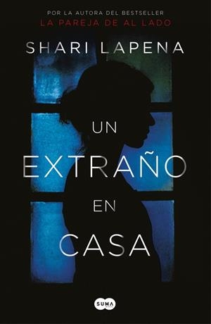 UN EXTRAñO EN CASA | 9788491292296 | LAPENA, SHARI | Galatea Llibres | Llibreria online de Reus, Tarragona | Comprar llibres en català i castellà online