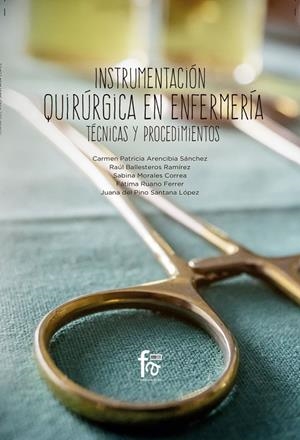 INSTRUMENTACION QUIRURGICA EN ENFERMERIA | 9788491930150 | ARENCIBIA, CARMEN PATRICIA | Galatea Llibres | Llibreria online de Reus, Tarragona | Comprar llibres en català i castellà online