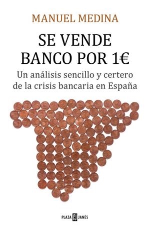 SE VENDE BANCO POR 1 EURO | 9788401020964 | MEDINA, MANUEL | Galatea Llibres | Llibreria online de Reus, Tarragona | Comprar llibres en català i castellà online