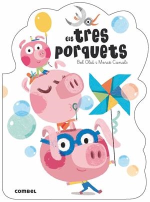 ELS TRES PORQUETS. QUE EM CONTES! | 9788491012412 | Galatea Llibres | Llibreria online de Reus, Tarragona | Comprar llibres en català i castellà online