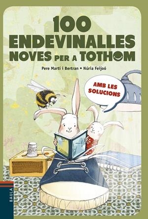 100 ENDEVINALLES NOVES PER A TOTHOM | 9788447936243 | MARTÍ, PERE | Galatea Llibres | Librería online de Reus, Tarragona | Comprar libros en catalán y castellano online