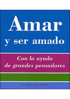 AMAR Y SER AMADO | 9788496194199 | VARIOS AUTORES | Galatea Llibres | Llibreria online de Reus, Tarragona | Comprar llibres en català i castellà online