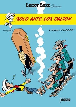 LUCKY LUKE 9. SOLO ANTE LOS DALTON | 9788416435364 | FAUCHE - LETURGIE | Galatea Llibres | Librería online de Reus, Tarragona | Comprar libros en catalán y castellano online