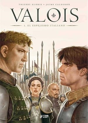 VALOIS 1. EL ESPEJISMO ITALIANO | 9788417085391 | GLORIS, THIERRY | Galatea Llibres | Librería online de Reus, Tarragona | Comprar libros en catalán y castellano online