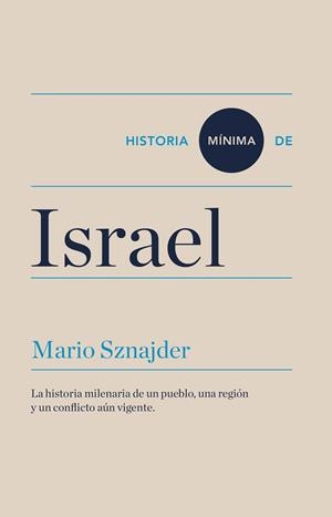 HISTORIA MíNIMA DE ISRAEL | 9788417141592 | SZNAJDER, MARIO | Galatea Llibres | Librería online de Reus, Tarragona | Comprar libros en catalán y castellano online