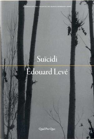 SUICIDI | 9788417410018 | LEVE, EDOUARD | Galatea Llibres | Librería online de Reus, Tarragona | Comprar libros en catalán y castellano online