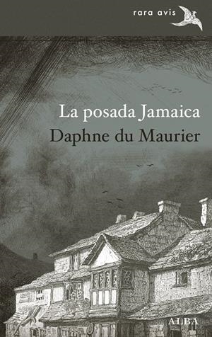 LA POSADA JAMAICA | 9788490653920 | DU MAURIER, DAPHNE | Galatea Llibres | Librería online de Reus, Tarragona | Comprar libros en catalán y castellano online