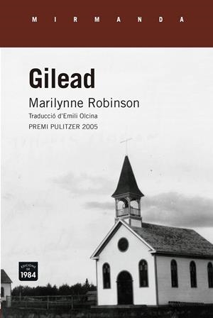 GILEAD | 9788416987238 | ROBINSON, MARILYNNE | Galatea Llibres | Llibreria online de Reus, Tarragona | Comprar llibres en català i castellà online