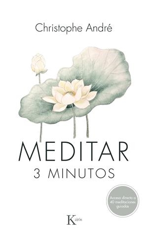 MEDITAR 3 MINUTOS | 9788499886275 | ANDRé, CHRISTOPHE | Galatea Llibres | Llibreria online de Reus, Tarragona | Comprar llibres en català i castellà online