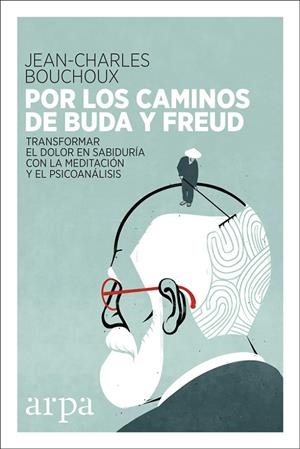 POR LOS CAMINOS DE BUDA Y FREUD | 9788416601615 | BOUCHOUX, JEAN-CHARLES | Galatea Llibres | Librería online de Reus, Tarragona | Comprar libros en catalán y castellano online
