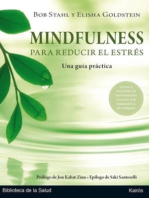 MINDFULNESS PARA REDUCIR EL ESTRéS | 9788499886404 | STAHL, BOB/GOLDSTEIN, ELISHA | Galatea Llibres | Librería online de Reus, Tarragona | Comprar libros en catalán y castellano online