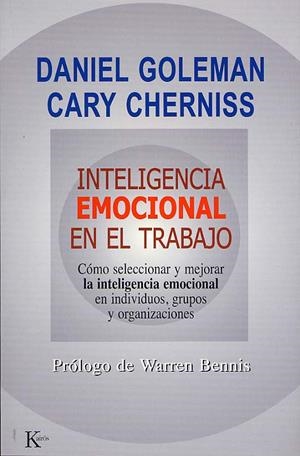 INTELIGENCIA EMOCIONAL EN EL TRABAJO -EN | 9788472455832 | GOLEMAN, DANIEL/CHERNISS, CARY | Galatea Llibres | Librería online de Reus, Tarragona | Comprar libros en catalán y castellano online