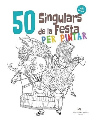 50 SINGULARS DE LA FESTA PER PINTAR. VOLUM 2 | 9788417000592 | ORTEGA BOLíVAR, JUAN | Galatea Llibres | Llibreria online de Reus, Tarragona | Comprar llibres en català i castellà online